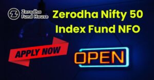 Zerodha Nifty 50 Index Fund NFO