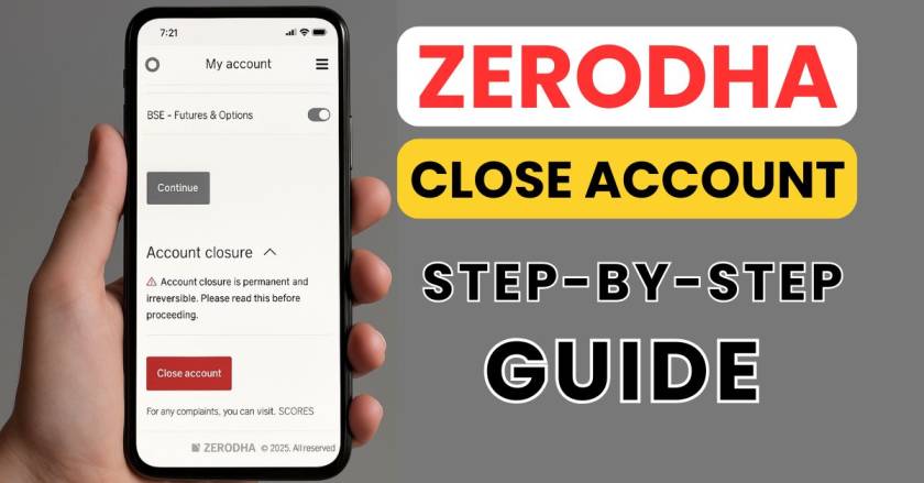 How to close Zerodha Account